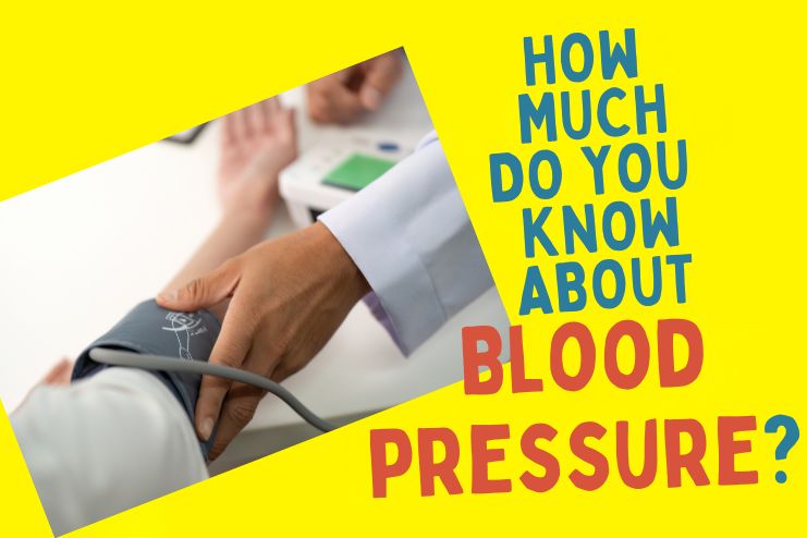 How Much Do You Know About Blood Pressure